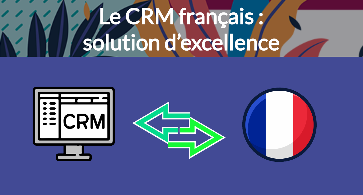 CRM français expliqué en schéma